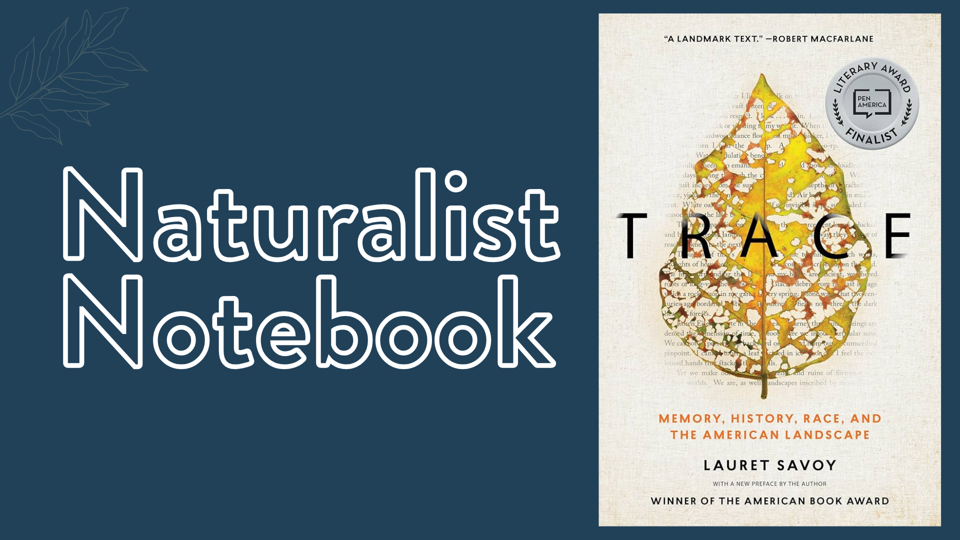 Naturalist Notebook with Loganberry